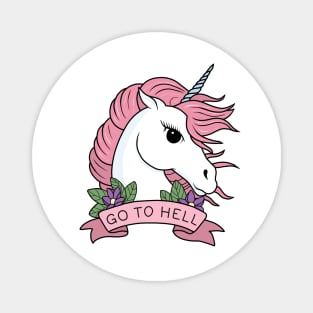 Go to Hell - Unicorn Magnet